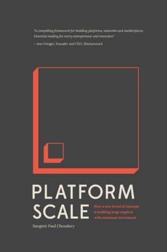 Platform Scale by Sangeet Paul Choudary