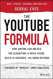 The YouTube Formula by Derral Eves