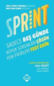 Sprint by Jake Knapp, John Zeratsky, Braden Kowitz