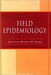 Field Epidemiology by Michael B. Gregg