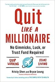 Quit Like a Millionaire by Kristy Shen, Bryce Leung, Collins, J. L.
