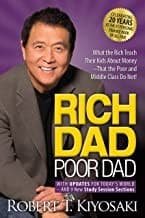 Rich Dad, Poor Dad by Robert T. Kiyosaki, Sharon L. Lechter