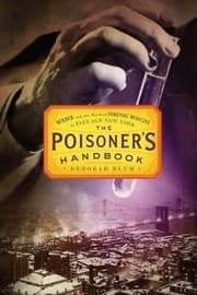 The poisoner's handbook by Deborah Blum