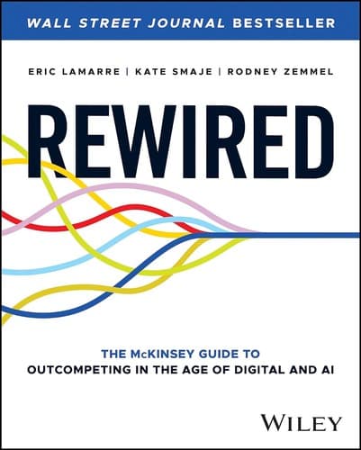 Rewired by Eric Lamarre, Kate Smaje, Rodney Zemmel
