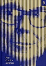 Poor Charlie's Almanack by Charles T. Munger, Charles T. Munger