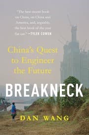 Breakneck by Dan Wang