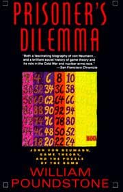 Prisoner's dilemma by William Poundstone