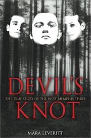 Devil's knot by Mara Leveritt