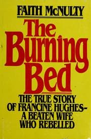 The burning bed by Faith McNulty