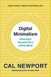 Digital Minimalism by Cal Newport