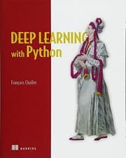 Deep Learning with Python by François Chollet