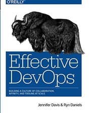Effective DevOps by Jennifer Davis