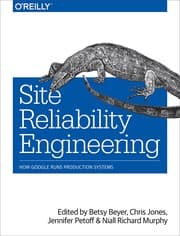 Site Reliability Engineering by Betsy Beyer, Chris Jones, Christof Leng, David Huska, Jennifer Petoff, Niall Richard Murphy