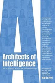 Architects of Intelligence by Martin Ford