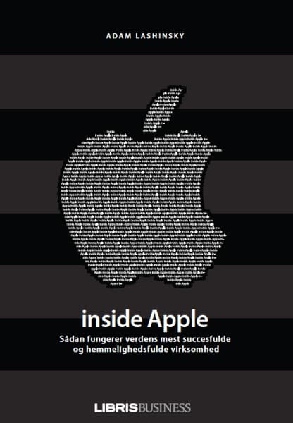 Inside Apple by Adam Lashinsky