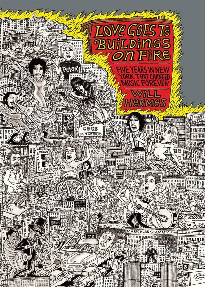 Love Goes to Buildings on Fire by Will Hermes
