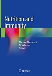 Nutrition and Immunity by Maryam Mahmoudi, Nima Rezaei