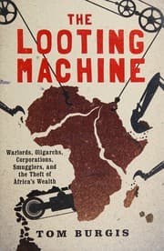 The looting machine by Tom Burgis