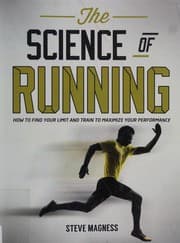 The Science of Running by Steve Magness