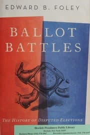 Ballot Battles by Edward Foley