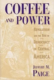 Coffee and Power by Jeffery M. Paige