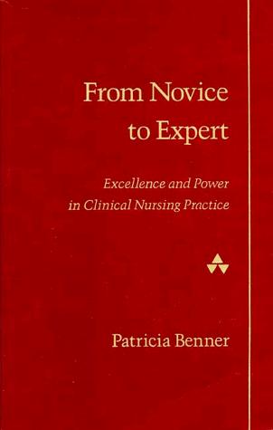 From Novice to Expert by Patricia E. Benner