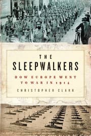The Sleepwalkers by Christopher Clark