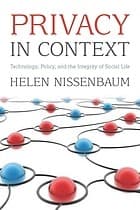Privacy in Context by Helen Nissenbaum