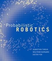Probabilistic robotics by Sebastian Thrun, Dieter Fox, Wolfram Burgard