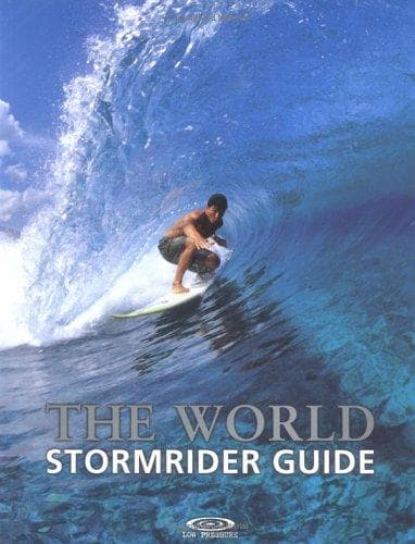 The World Stormrider Guide Volume 1 by Bruce Sutherland