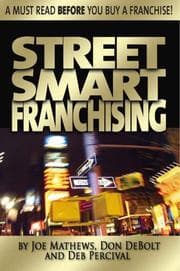 Street Smart Franchising by Joe Mathews