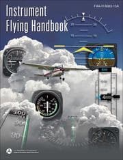 Instrument Flying Handbook (Federal Aviation Administration) by Federal Aviation Administration