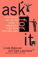 Ask for it by Linda Babcock, Linda Babcock, Sara Laschever