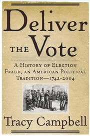 Deliver the Vote by Tracy Campbell