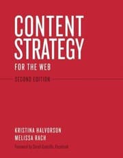 Content Strategy for the Web by Kristina Halvorson, Melissa Rach