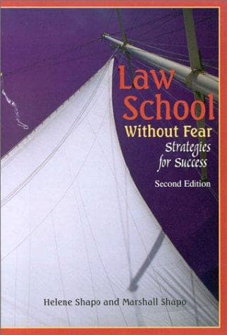 Law School Without Fear by Helene S. Shapo, Marshall S. Shapo