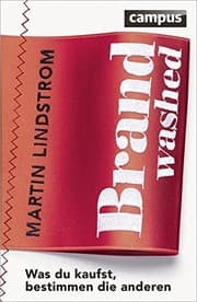 Brandwashed by Martin Lindstrom, Martin Lindstrom