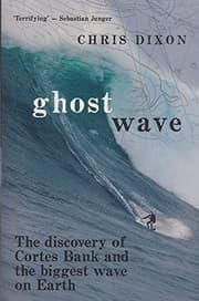 Ghost Wave by Chris Dixon