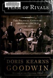 Team of Rivals by Doris Kearns Goodwin