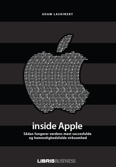 Inside Apple by Adam Lashinsky