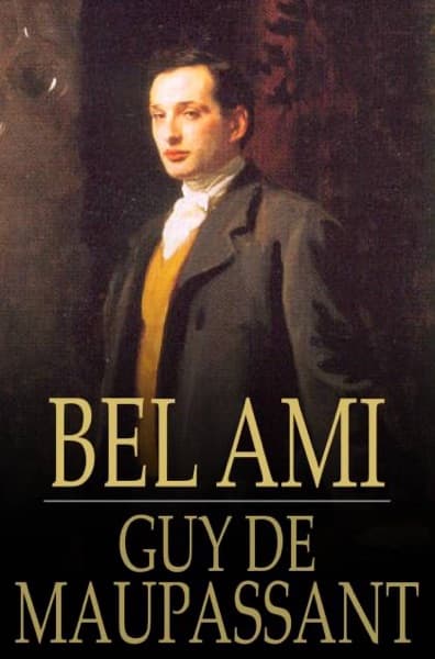 Bel Ami by Guy de Maupassant