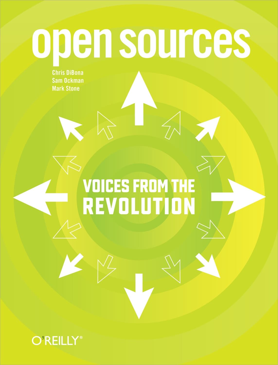 Open sources by Chris DiBona, Sam Ockman, Mark Stone, Brian Behlendorf, Scott Bradner, Jim Hamerly, Kirk McKusick, Tim O'Reilly, Tom Paquin, Bruce Perens, Eric S. Raymond, Richard Stallman, Michael Tiemann, Linus Torvalds, Paul Vixie, Larry Wall, Bob Young