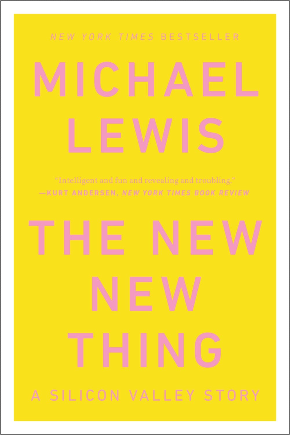 New New Thing, The by Michael Lewis