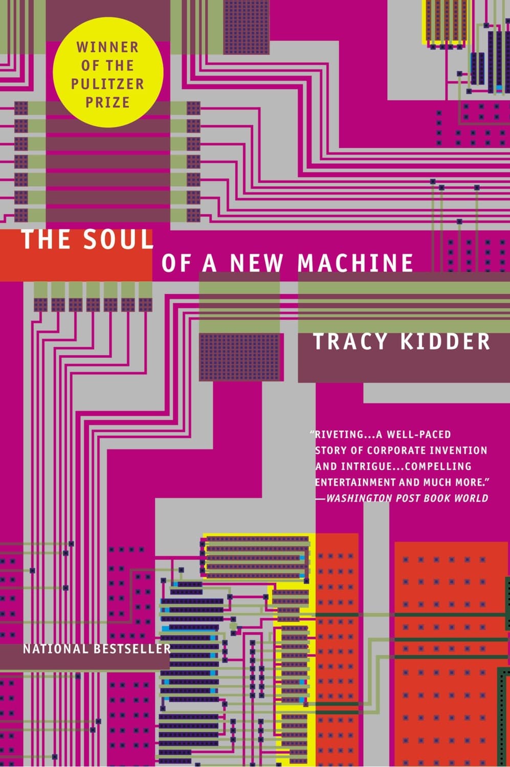 The Soul of a New Machine by Tracy Kidder
