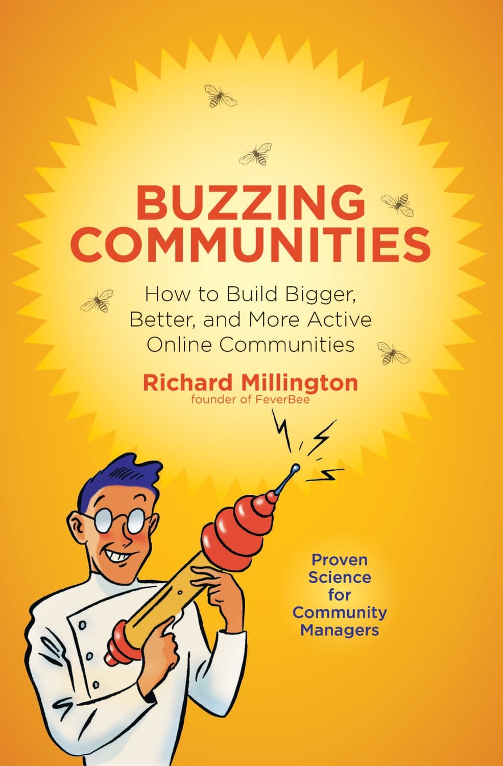 Buzzing Communities by Richard Millington