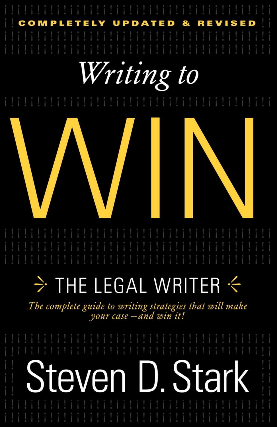 Writing to Win by Steven D. Stark