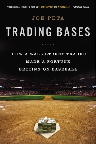Trading Bases by Joe Peta