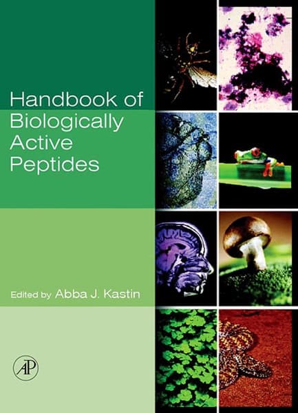 Handbook of Biologically Active Peptides by Abba J. Kastin