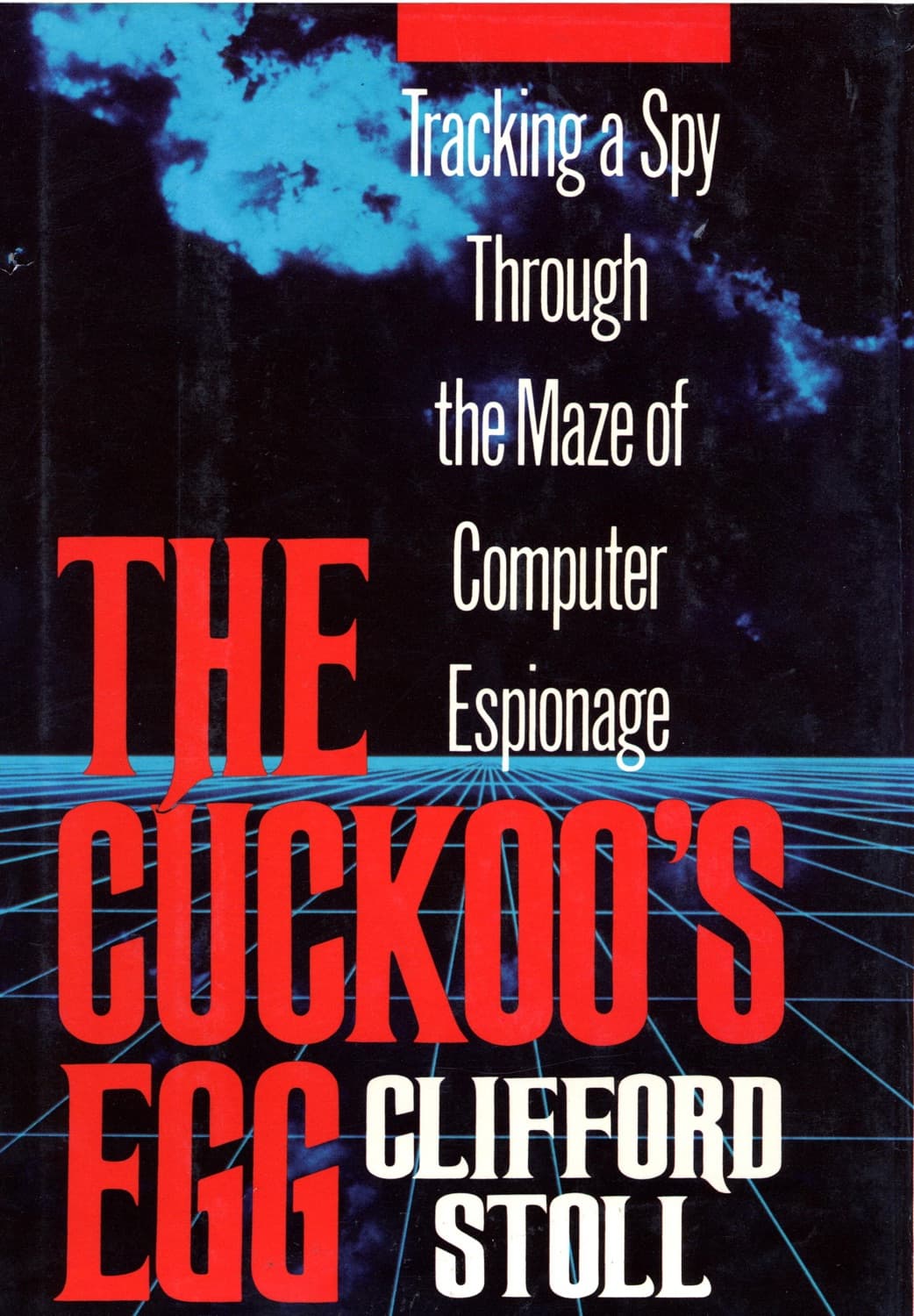 The Cuckoo's Egg by Cliff Stoll