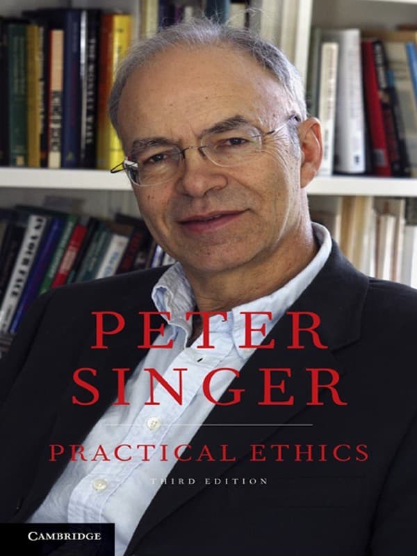 Practical ethics by Peter Singer